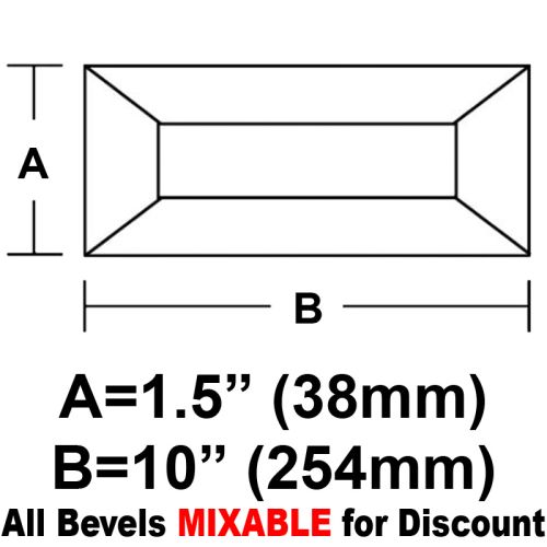 BV1510-Rec.Bevel 1.5"x10"